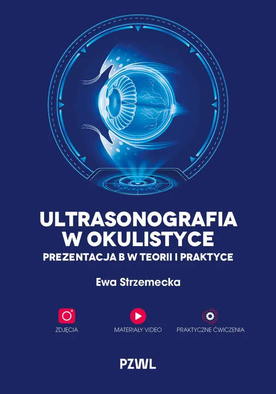 Ultrasonografia w okulistyce. Prezentacja B