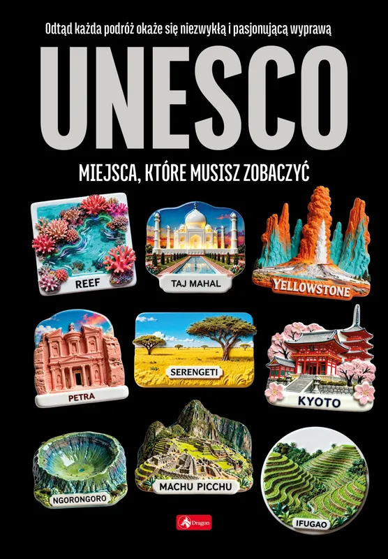 UNESCO, miejsca które musisz... 1000 najpiękniejszych...