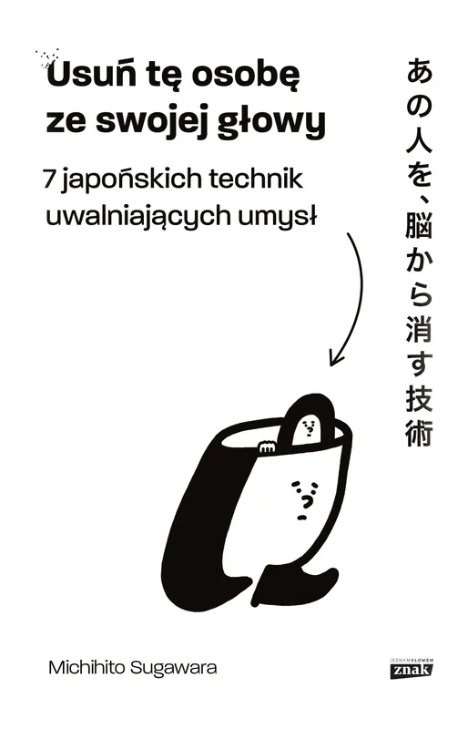 Usuń tę osobę ze swojej głowy - Michihito Sugawara, techniki umysłu