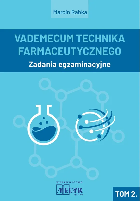 Vademecum Technika Farmaceutycznego tom 2, Marcin Rabka