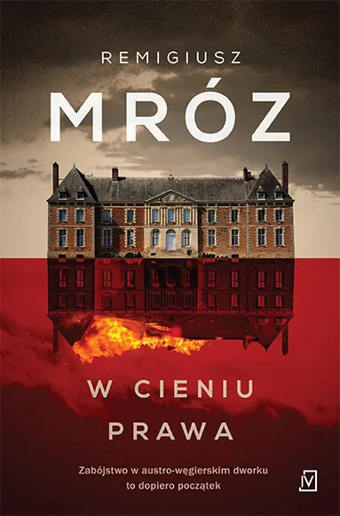 W cieniu prawa, wyd. specjalne, Remigiusz Mróz