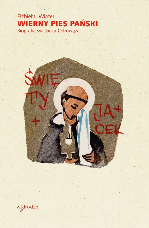 Wierny pies Pański, biografia św. Jacka Odrowąża, W Drodze