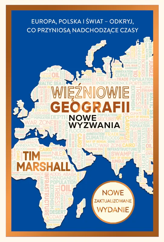 Więźniowie geografii. Nowe wyzwania