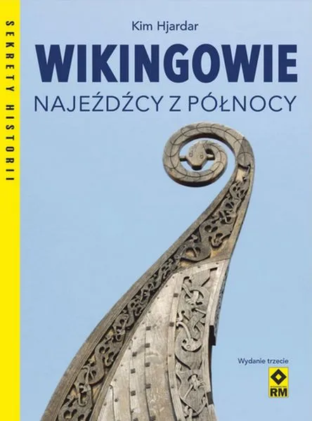 Wikingowie. Najeźdźcy z Północy, wyd. 2026, Kim Hjardar