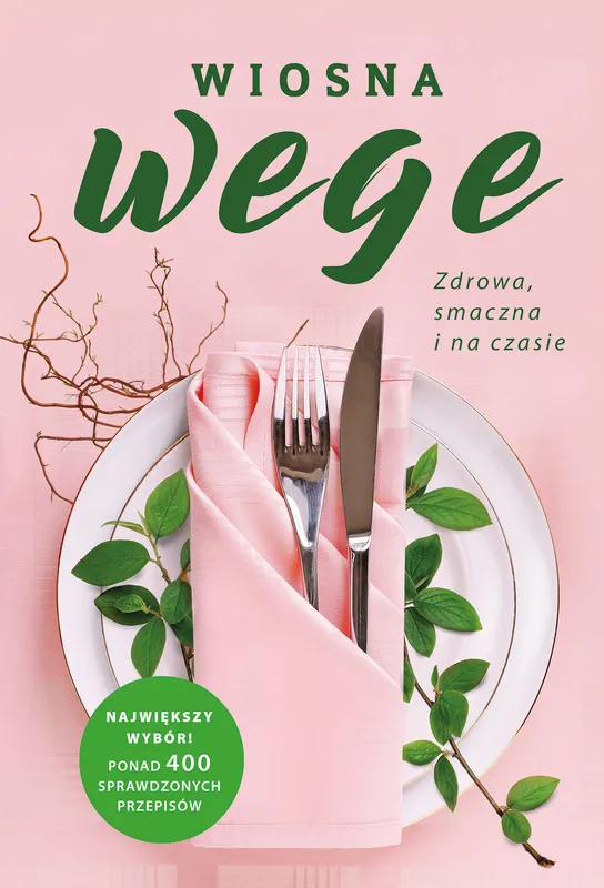 Wiosna wege. Zdrowa, smaczna i na czasie, Buchmann