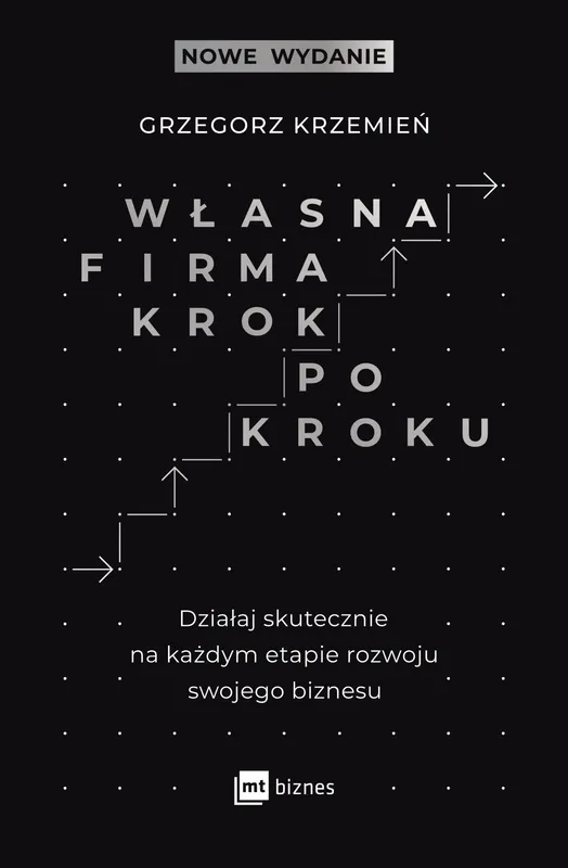 Własna firma krok po kroku, Grzegorz Krzemień, wydanie 2