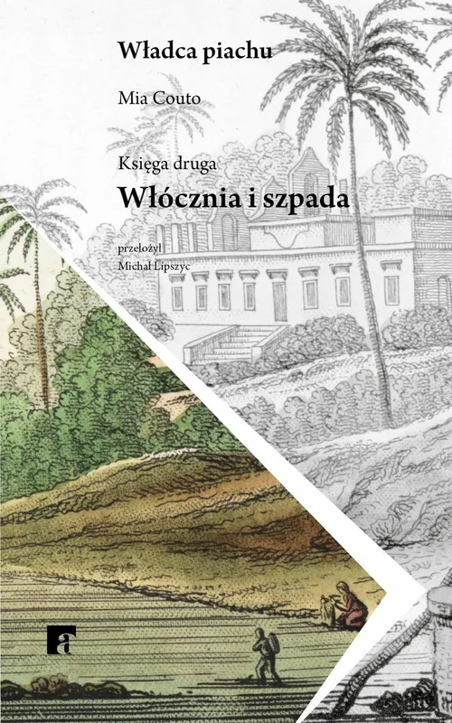 Włócznia i szpada, Mia Couto, seria Przeszły/Ciągły