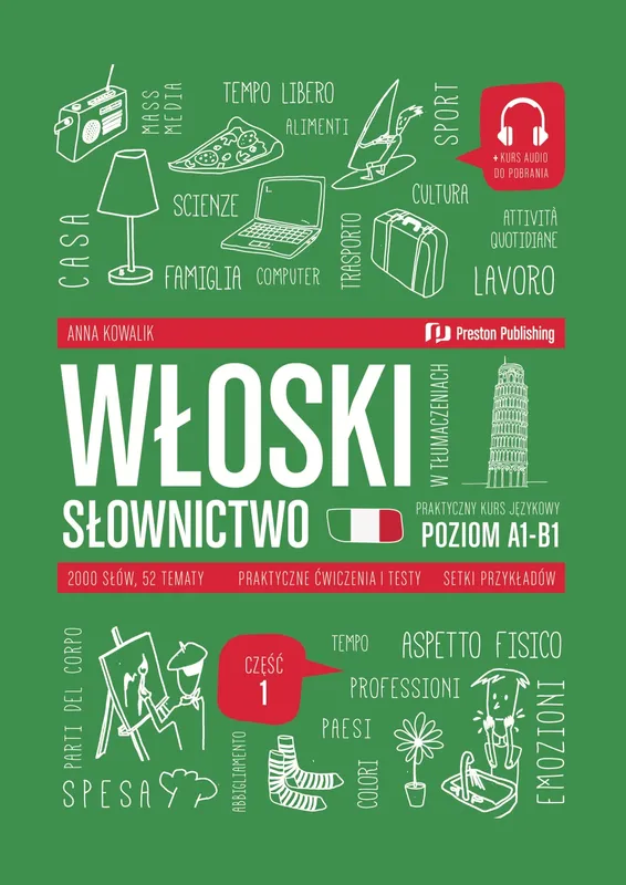 Włoski w tłumaczeniach. Słownictwo A1-B1, Anna Kowalik