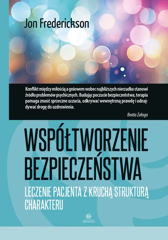 Współtworzenie bezpieczeństwa. Jon Frederickson, Harmonia
