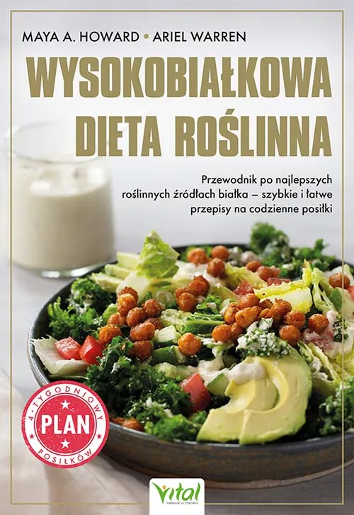 Wysokobiałkowa dieta roślinna, przewodnik, Maya A. Howard, Vital