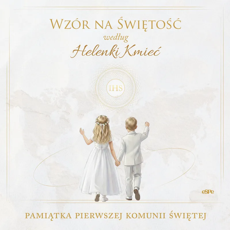 Wzór na świętość według Helenki Kmieć, Pamiątka Komunii