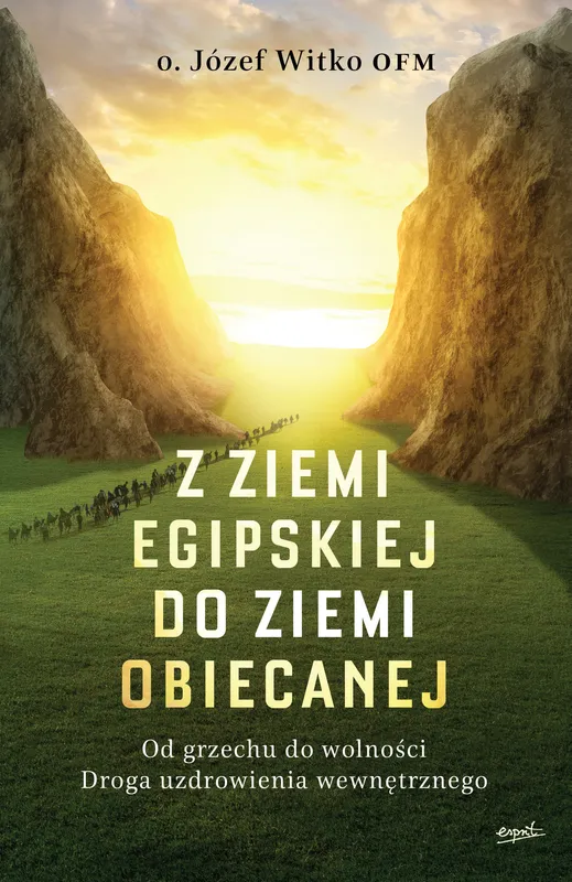 Z ziemi egipskiej do ziemi obiecanej, Józef Witko, Esprit