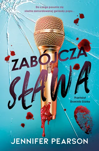 Zabójcza sława, Jennifer Pearson, thriller młodzieżowy