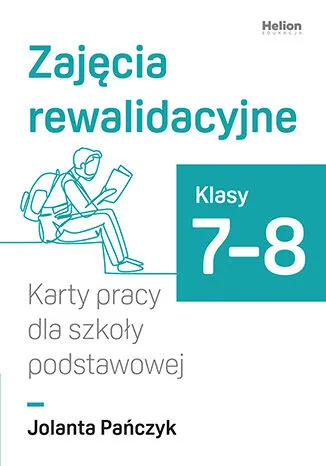 Zajęcia rewalidacyjne. Karty pracy, szkoła podst. 7-8