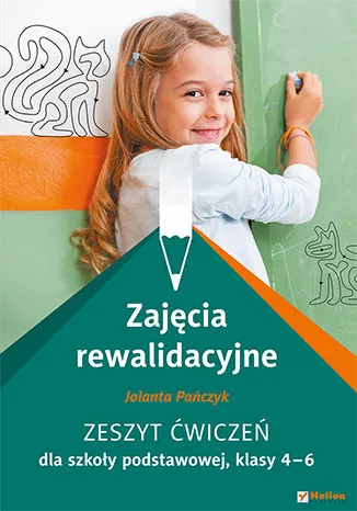 Zajęcia rewalidacyjne, zeszyt ćwiczeń klasy 4 do 6