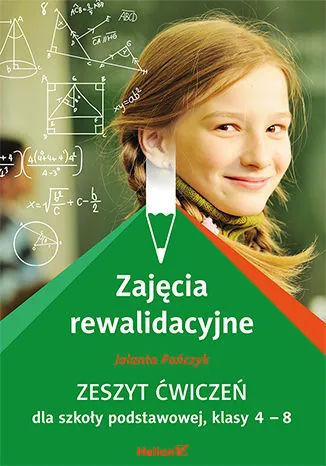 Zajęcia rewalidacyjne. Zeszyt ćwiczeń, klasy 4-6