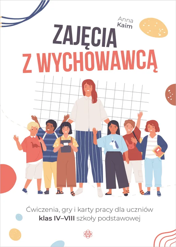 Zajęcia z wychowawcą, ćwiczenia i gry, Anna Kaim, Harmonia
