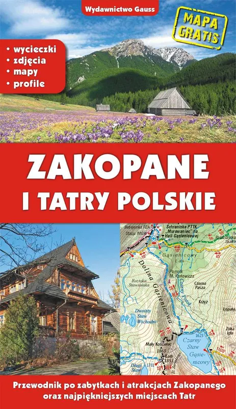 Zakopane i Tatry polskie. Przewodnik po zabytkach i atrakcjach