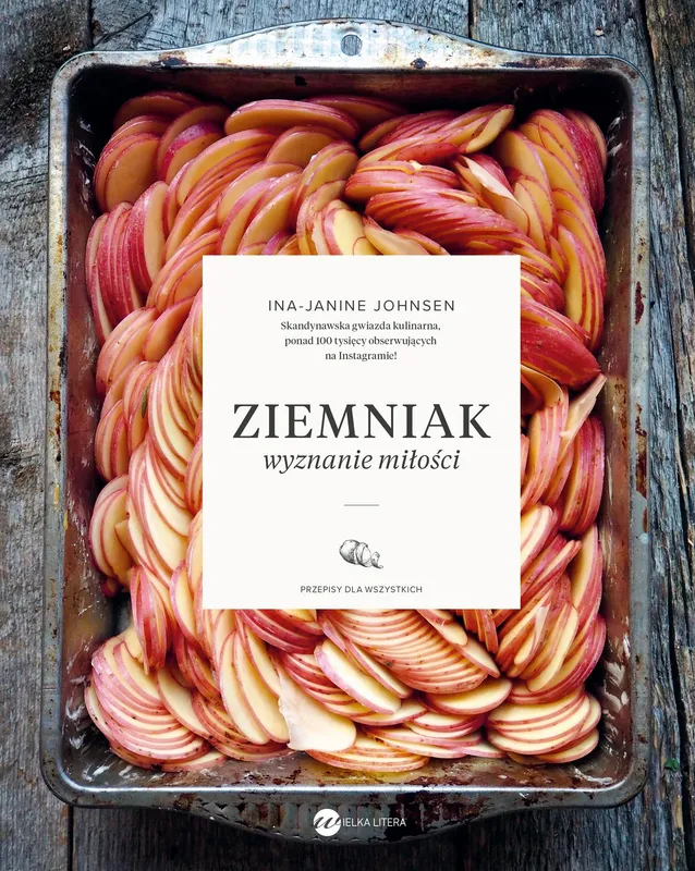 Ziemniak. Wyznanie miłości, Ina-Janine Johnsen