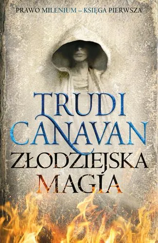 Złodziejska magia, Prawo Milenium, księga pierwsza, Trudi Canavan