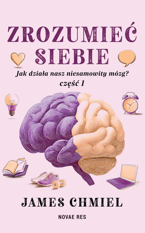 Zrozumieć siebie cz. 1, James Chmiel, popularnonaukowa